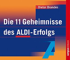 Die 11 Geheimnisse des ALDI-Erfolgs