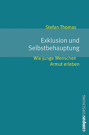 Exklusion und Selbstbehauptung