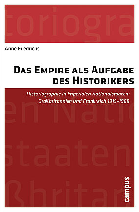 Das Empire als Aufgabe des Historikers