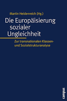 Die Europäisierung sozialer Ungleichheit