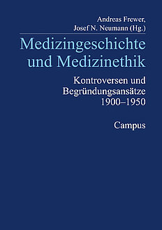 Medizingeschichte und Medizinethik