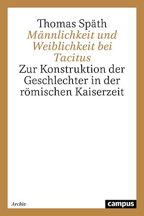 Männlichkeit und Weiblichkeit bei Tacitus