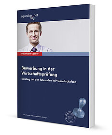 Das Insider-Dossier: Bewerbung in der Wirtschaftsprüfung