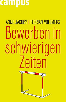 Bewerben in schwierigen Zeiten