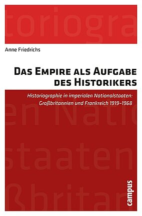 Das Empire als Aufgabe des Historikers