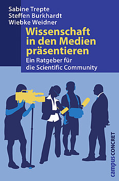 Wissenschaft in den Medien präsentieren