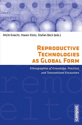 Reproductive Technologies as Global Form