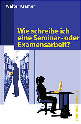 Wie schreibe ich eine Seminar- oder Examensarbeit?