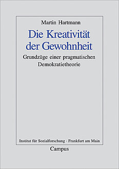 Die Kreativität der Gewohnheit