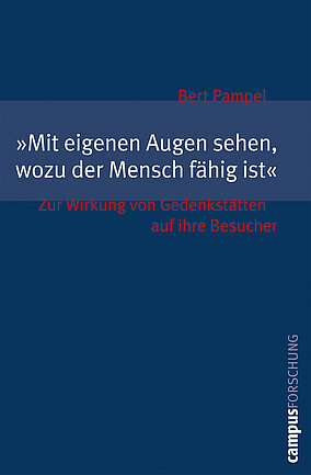 Mit eigenen Augen sehen, wozu der Mensch fähig ist