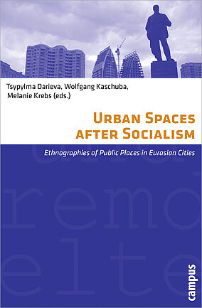 Urban Spaces after Socialism