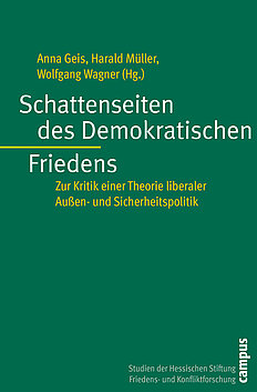 Schattenseiten des Demokratischen Friedens