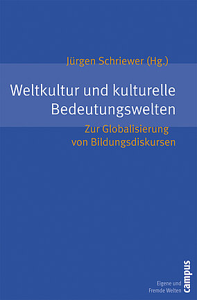 Weltkultur und kulturelle Bedeutungswelten