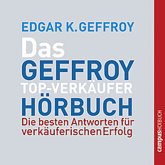 Das Geffroy Top-Verkäufer-Hörbuch