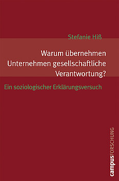 Warum übernehmen Unternehmen gesellschaftliche Verantwortung?