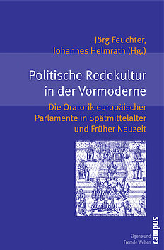 Politische Redekultur in der Vormoderne