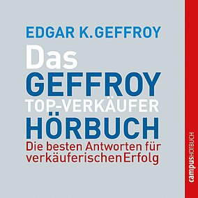 Das Geffroy Top-Verkäufer-Hörbuch