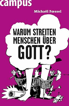 Warum streiten Menschen über Gott?