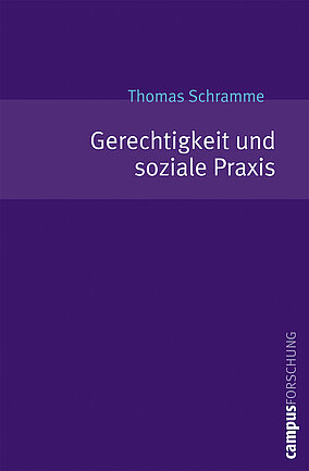 Gerechtigkeit und soziale Praxis