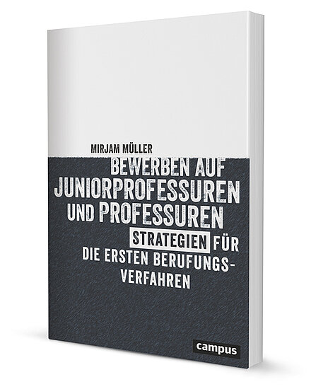 Bewerben auf Juniorprofessuren und Professuren