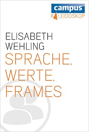 Sprache, Werte, Frames