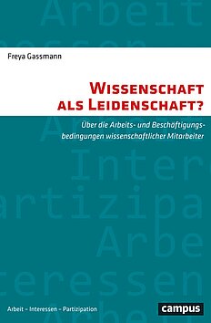 Wissenschaft als Leidenschaft?