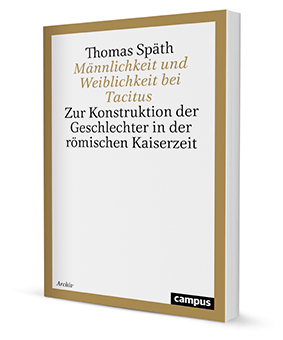 Männlichkeit und Weiblichkeit bei Tacitus