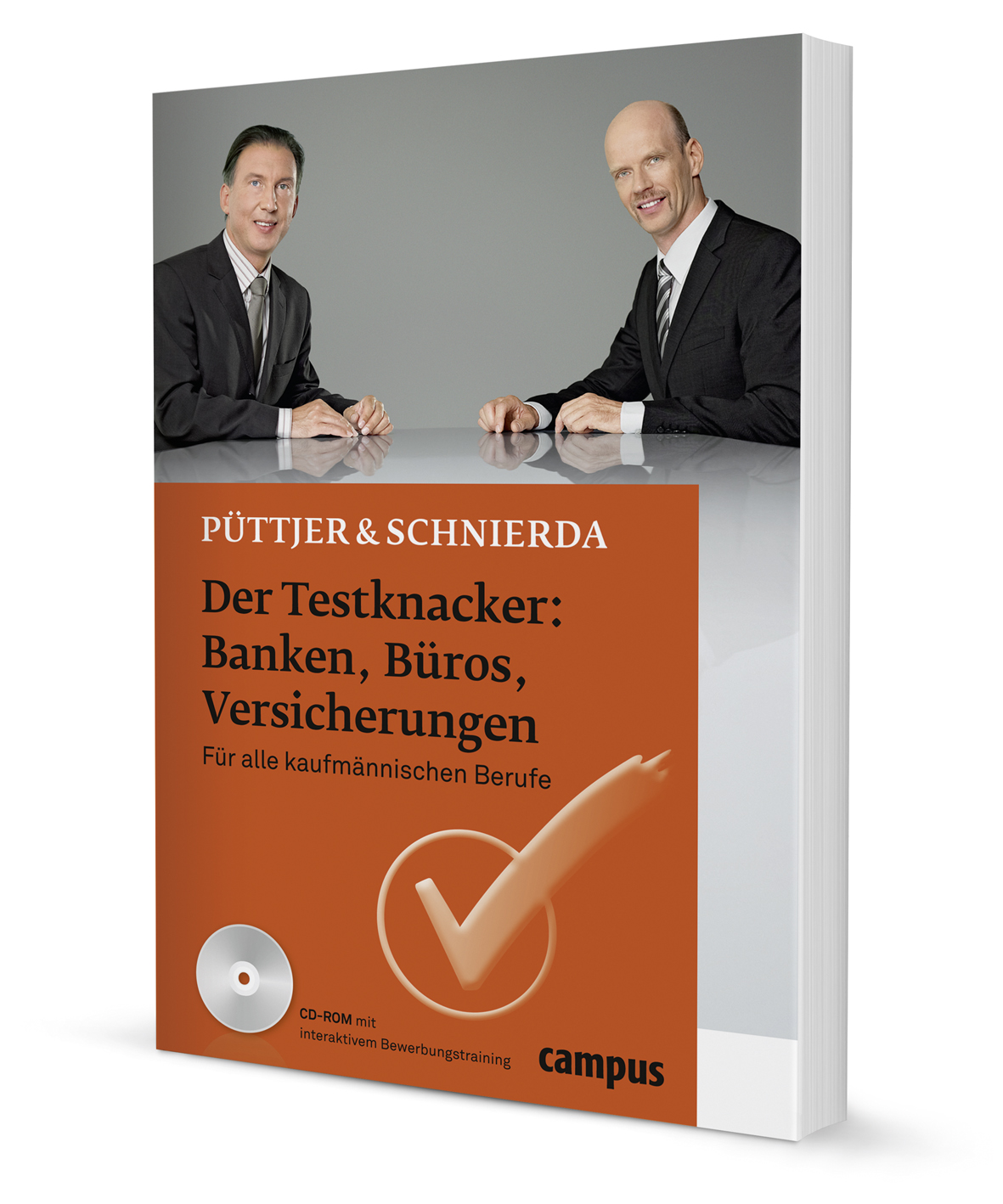 Der Testknacker: Banken, Büros, Versicherungen