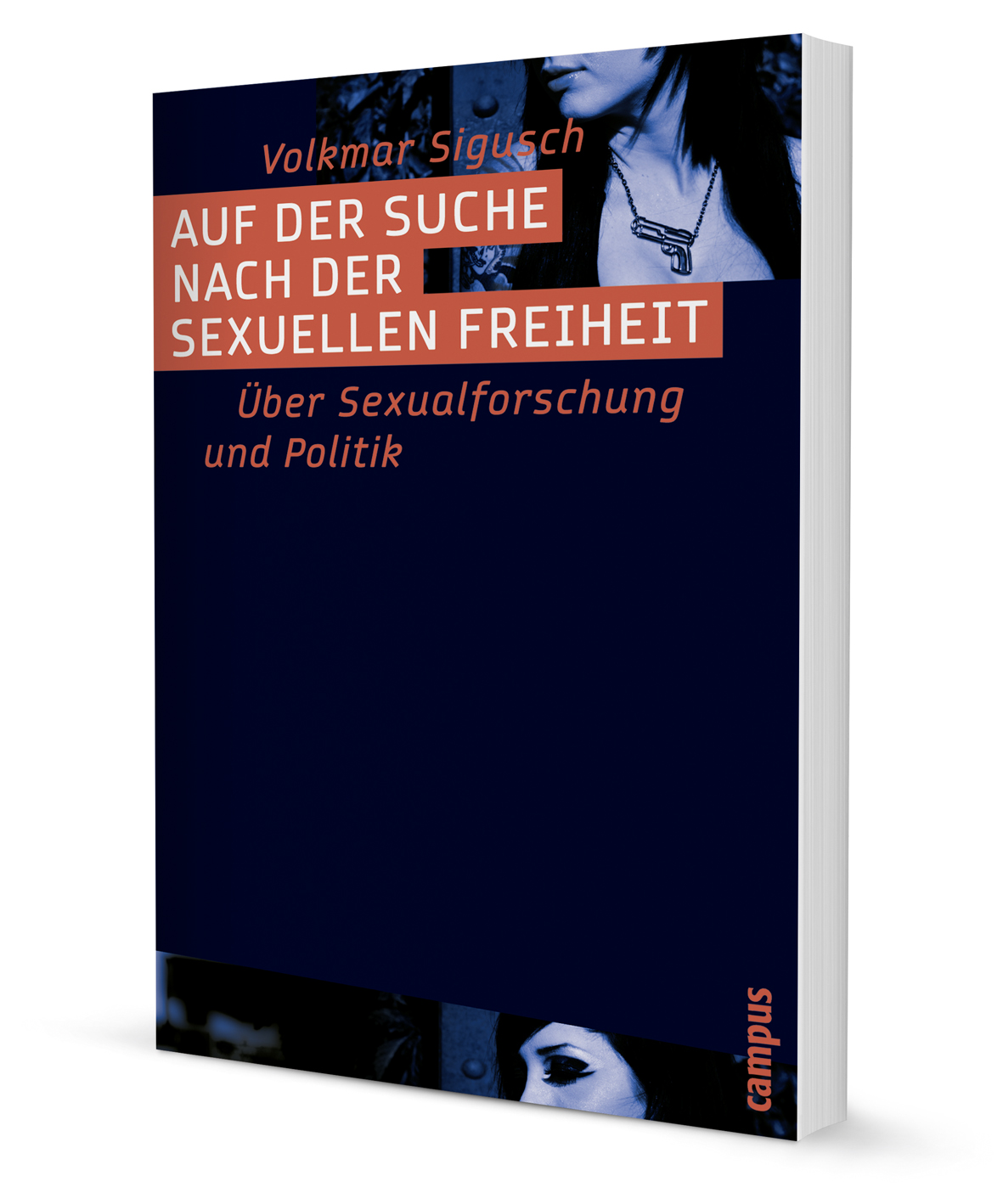 Auf der Suche nach der sexuellen Freiheit