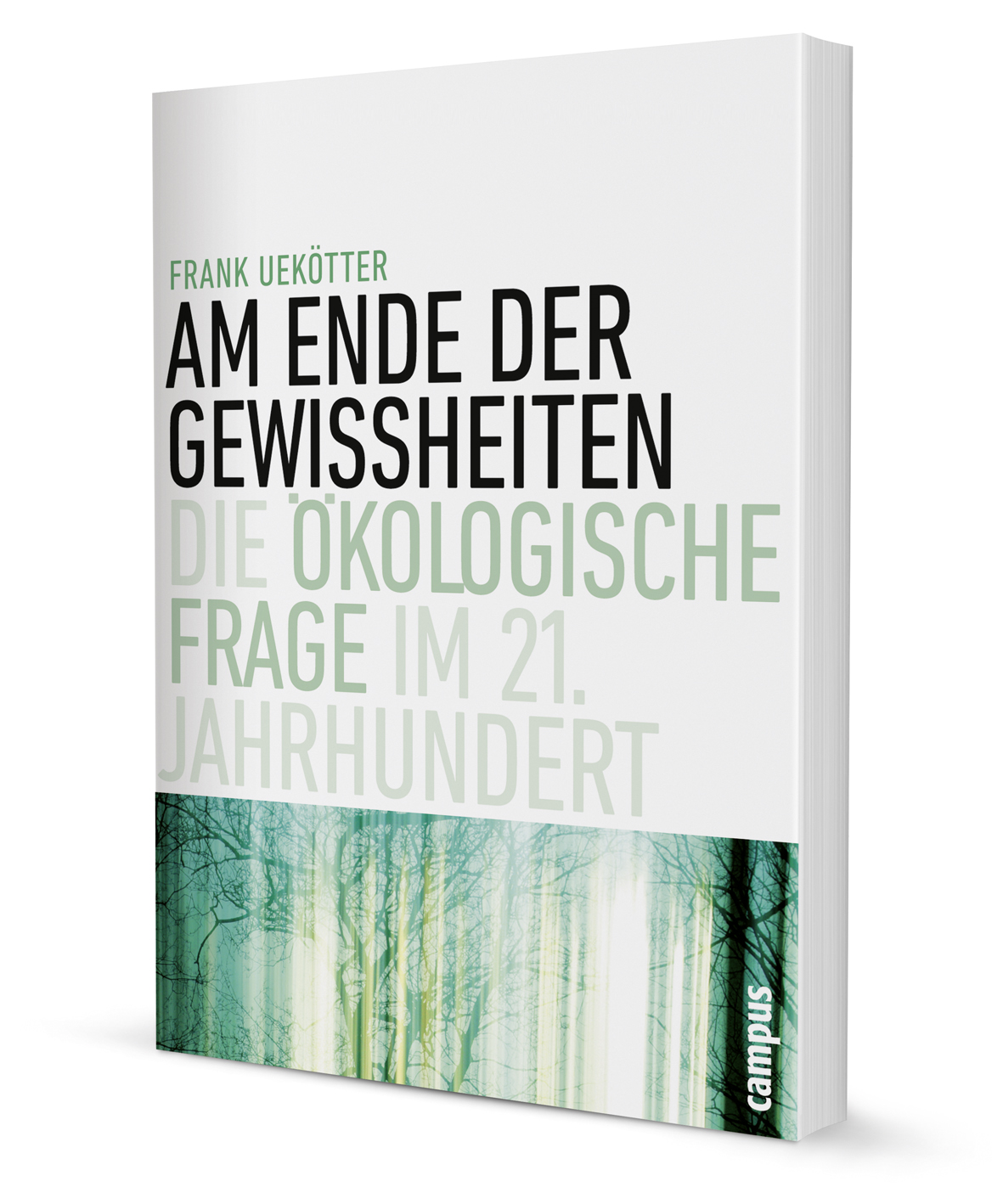 Am Ende der Gewissheiten