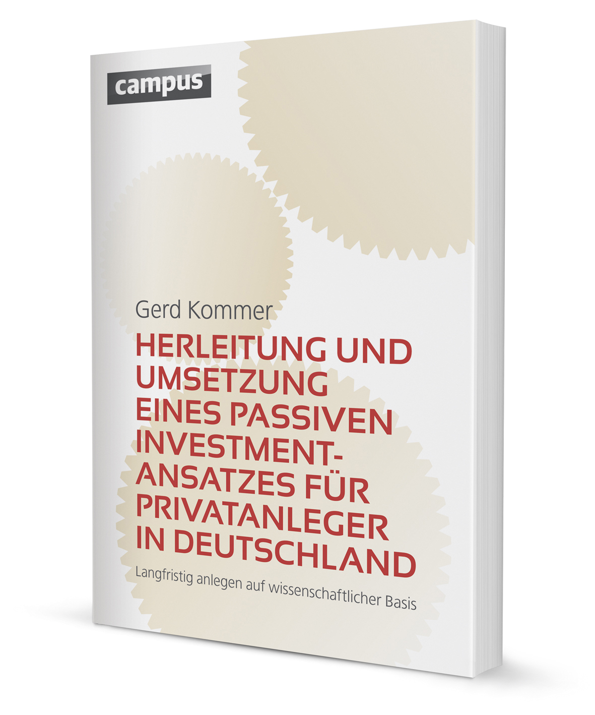 Herleitung und Umsetzung eines passiven Investmentansatzes für Privatanleger in Deutschland