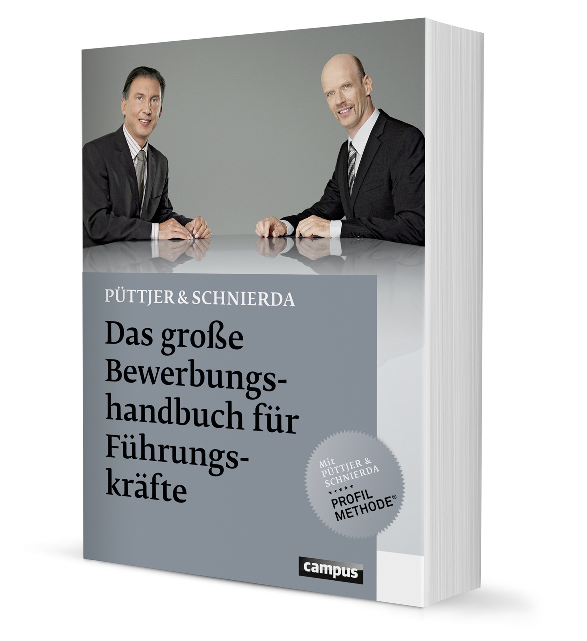 Das große Bewerbungshandbuch für Führungskräfte