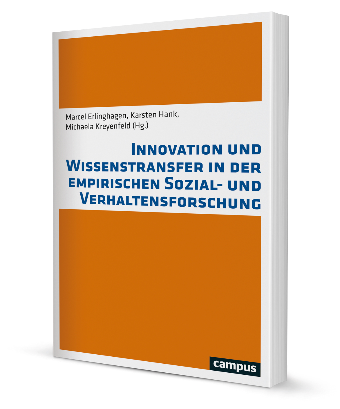 Innovation und Wissenstransfer in der empirischen Sozial- und Verhaltensforschung