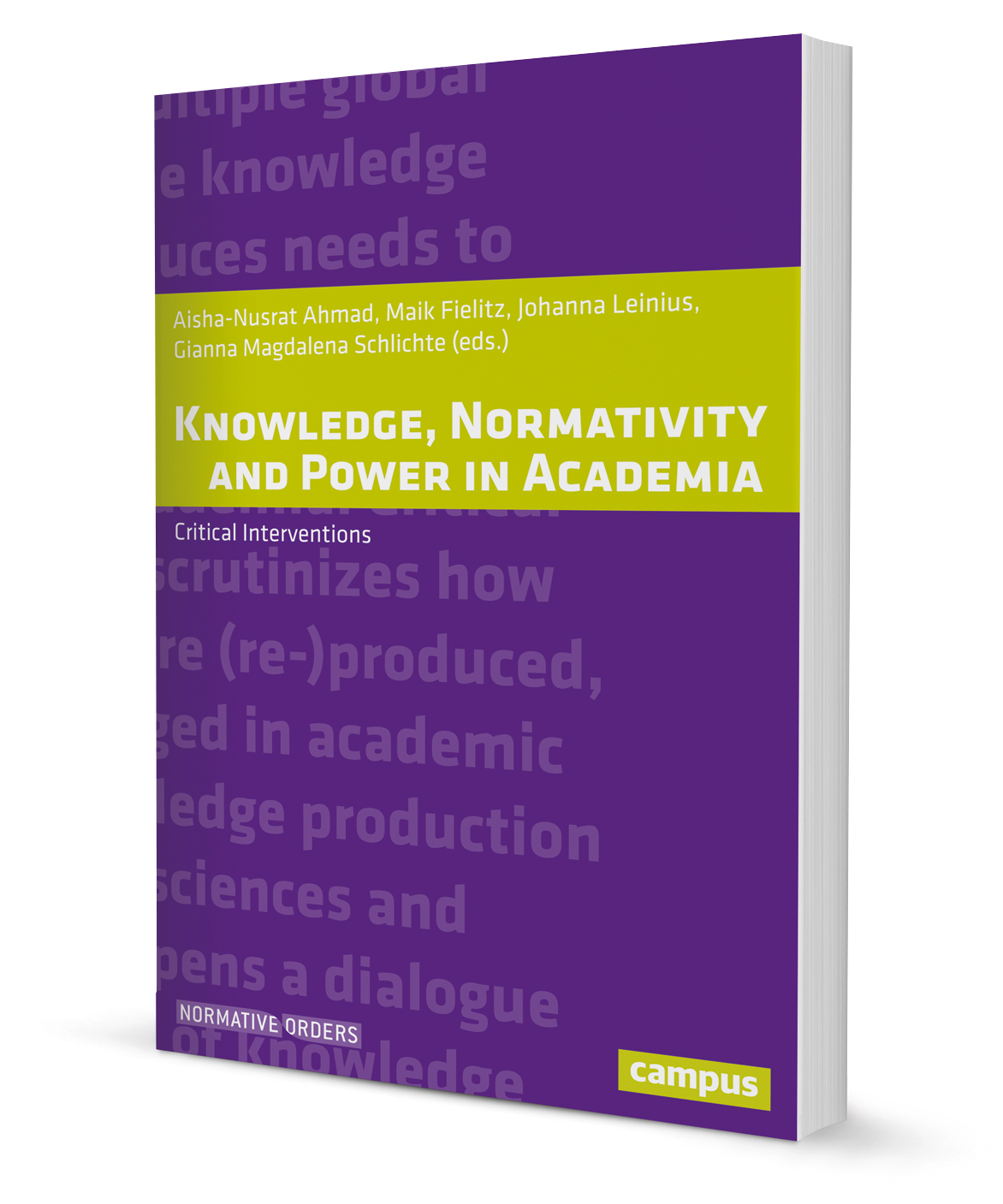 Knowledge, Normativity and Power in Academia