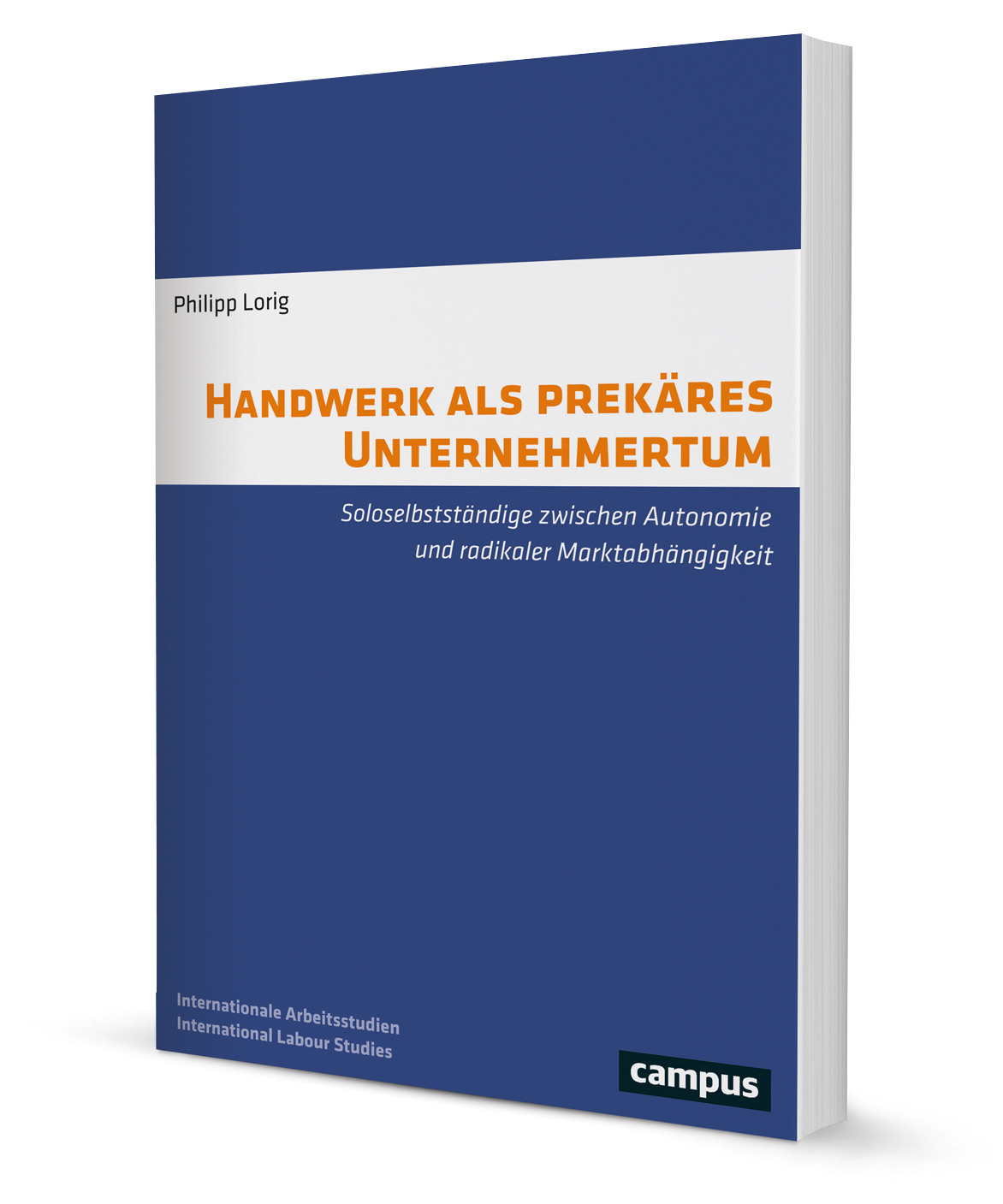 Handwerk als prekäres Unternehmertum