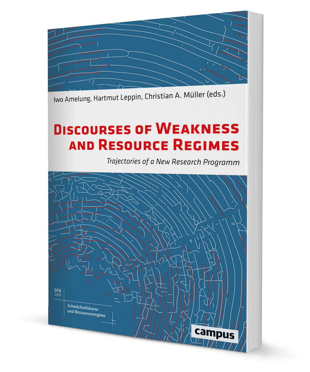 Discourses of Weakness and Resource Regimes