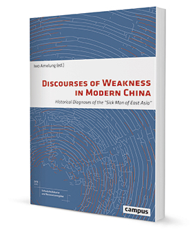 Discourses of Weakness in Modern China