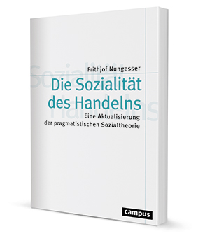 Die Sozialität des Handelns