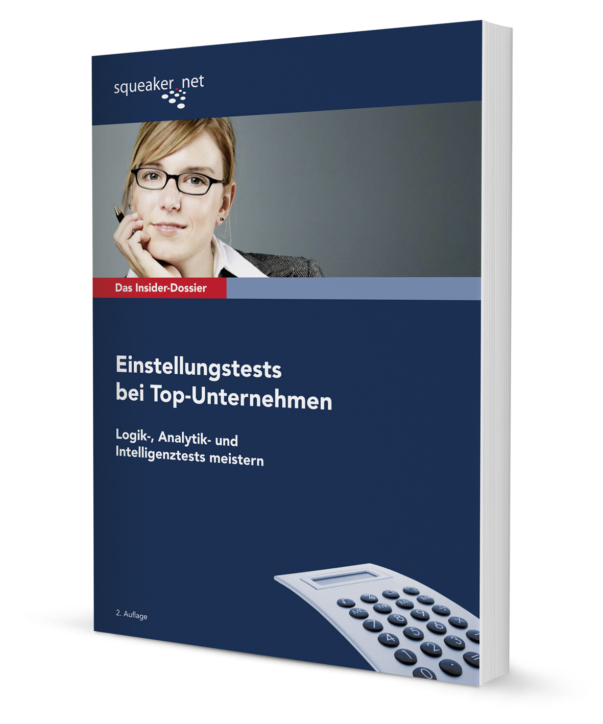 Das Insider-Dossier: Einstellungstests bei Top-Unternehmen