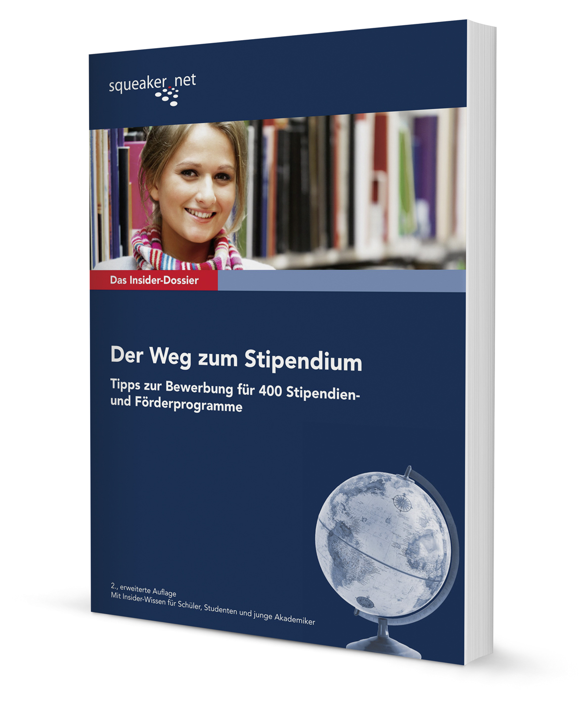 Das Insider-Dossier: Der Weg zum Stipendium