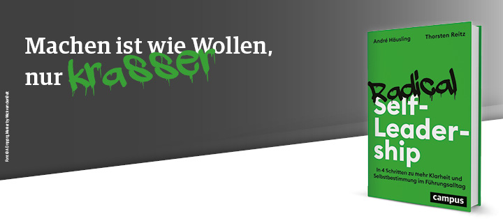 André Häusling, Thorsten Reitz: Radical Self-Leadership