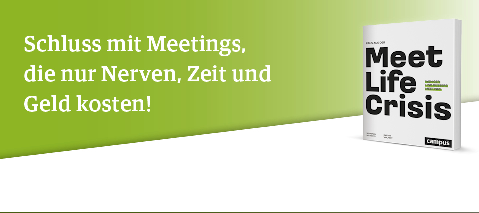 Weickert, Wittmann: Raus aus der Meetlife Crisis