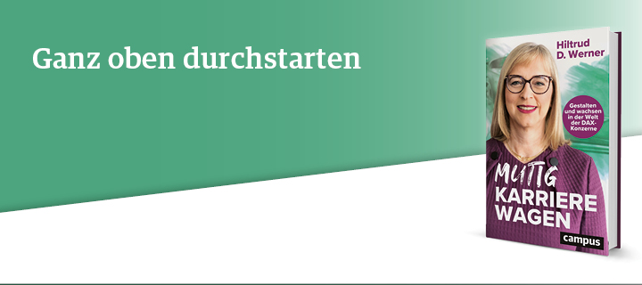Hiltrud Werner: Mutig Karriere wagen
