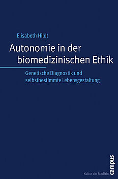 Autonomie in der biomedizinischen Ethik