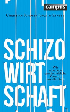 Schizo-Wirtschaft