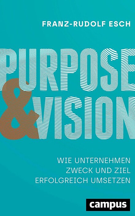 Purpose und Vision
