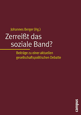 Zerreißt das soziale Band?