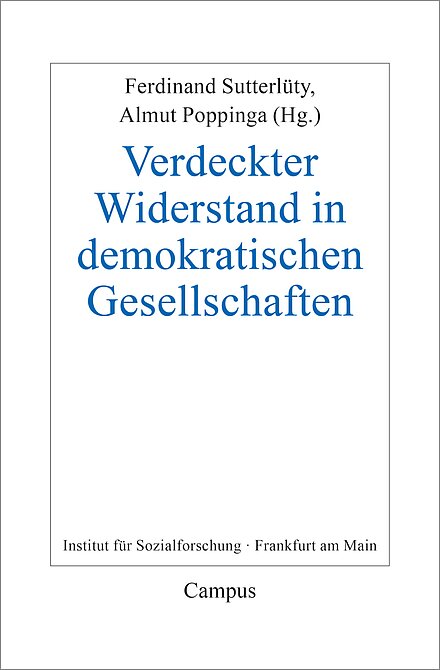 Verdeckter Widerstand in demokratischen Gesellschaften
