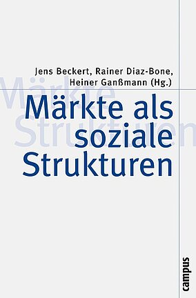 Märkte als soziale Strukturen