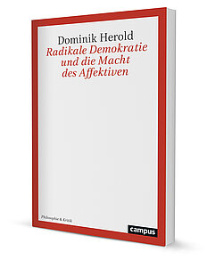 Radikale Demokratie und die Macht des Affektiven
